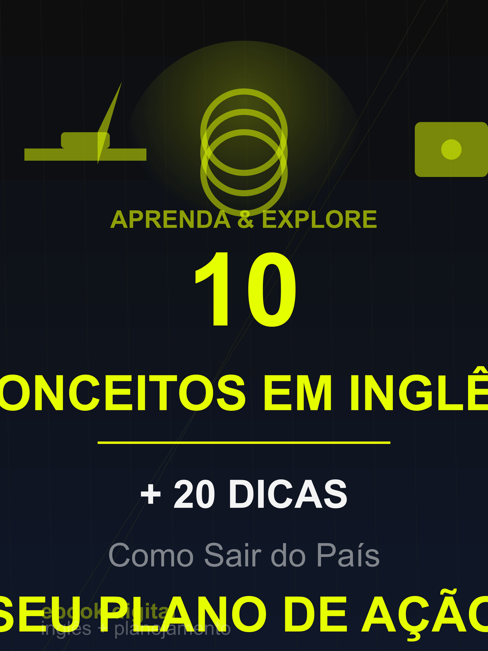 Capa do eBook 10 Conceitos em Inglês + 20 Dicas de Como Sair do País